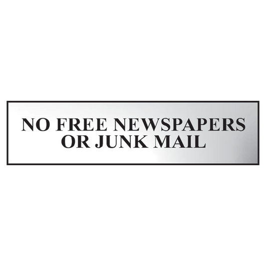 ASEC No Free Newspapers or Junk Mail 200mm x 50mm Metal Strip Self Adhesive Sign Chrome Effect - Chrome Plated