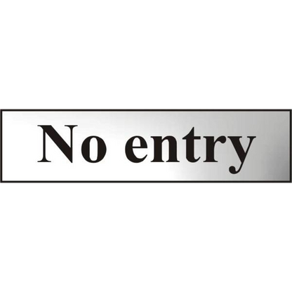 ASEC No Entry 200mm x 50mm Chrome Self Adhesive Sign